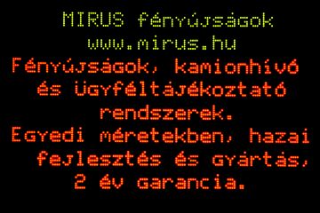 2 + 6 soros, beltéri ügyféltájékoztató fényújság